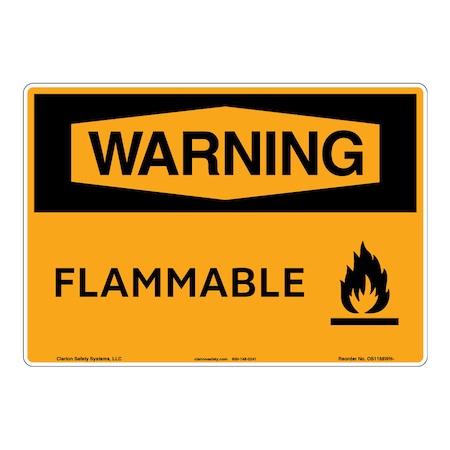 OSHA Compliant Warning/Flammable Safety Signs Outdoor Weather Tuff Plastic (S2) 14 X 10